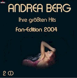 Ihre größten Hits: Fan Edition 2004