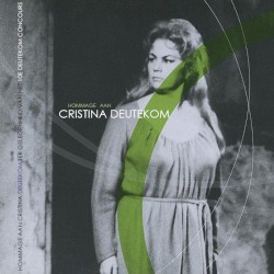 Hommage aan Cristina Deutekom
