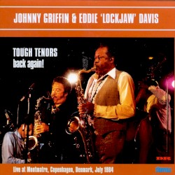 Tough Tenors Back Again!