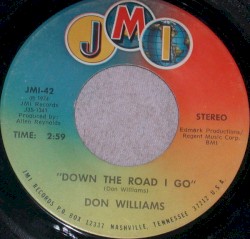 Down the Road I Go / She’s in Love With a Rodeo Man
