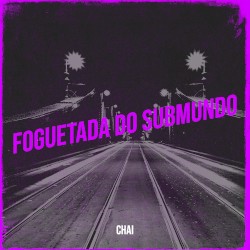 Foguetada Do Submundo