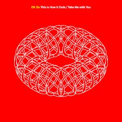 This Is How It Ends / Take Me With You