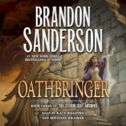 Oathbringer: Book Three of the Stormlight Archive