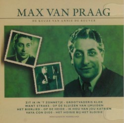 Max van Praag: De keuze van Annie de Reuver