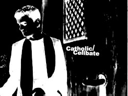 Catholic / Celibate