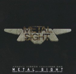 METAL SIGHT X68000 ORIGINAL SOUNDTRACK -30th Anniversary Complete Edition-