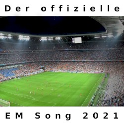Der offizielle EM Song 2021