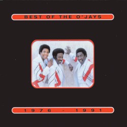 The Best of The O’Jays 1976-1991