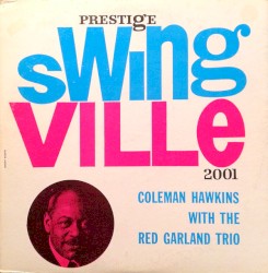 Coleman Hawkins With The Red Garland Trio