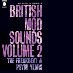 British Mod Sounds, Volume 2: The Freakbeat and Psych Years