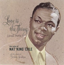 Love Is the Thing (and more)