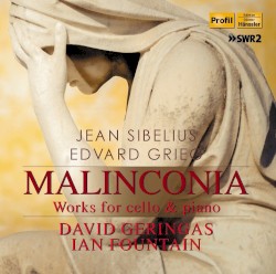 Malinconia: Works for Cello & Piano