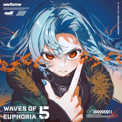Waves of Euphoria 5