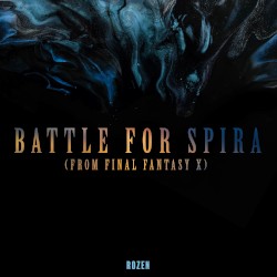 Battle for Spira (from "FINAL FANTASY X")