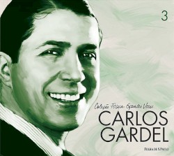 Coleção Folha grandes vozes, Volume 3: Carlos Gardel