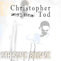 Christopher Tod: Artist's Edition