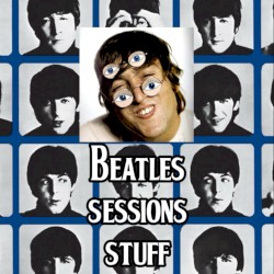 Beatles Sessions Stuff
