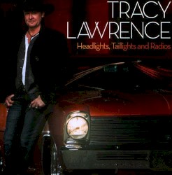 Headlights, Taillights and Radios