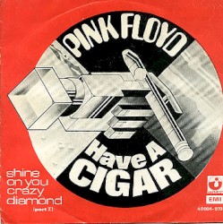 Have a Cigar / Shine On You Crazy Diamond (Part 1)