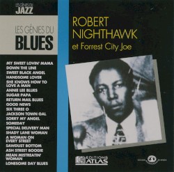 Robert Nighthawk et Forrest City Joe