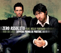 Win or Lose (Appena prima di partire)