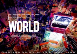 SCANDAL ARENA TOUR 2015-2016「PERFECT WORLD」