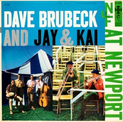 Dave Brubeck and Jay & Kai At Newport
