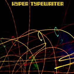 Hyper Typewriter