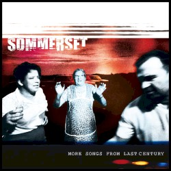 More Songs From Last Century