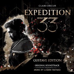 Clair Obscur: Expedition 33: Original Soundtrack (Gustave Edition)