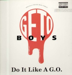 Do It Like A G.O. / F#@* 'Em