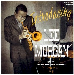 Introducing Lee Morgan