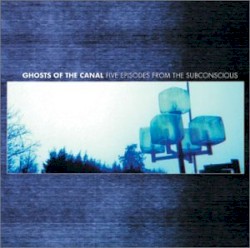 Five Episodes From the Subconscious