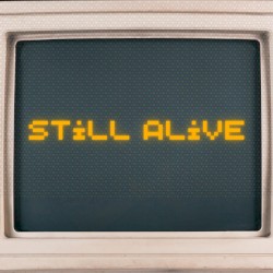 Still Alive