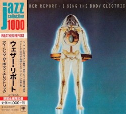 I Sing the Body Electric