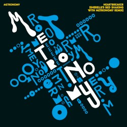 Heartbreaker (SHERELLE's Bed Shaking with Metronomy remix)