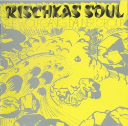 Rischka’s Soul
