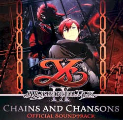 Ys IX: Monstrum Nox - Chains and Chansons