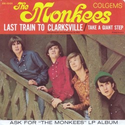 Last Train to Clarksville / Take a Giant Step