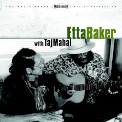 Etta Baker with Taj Mahal