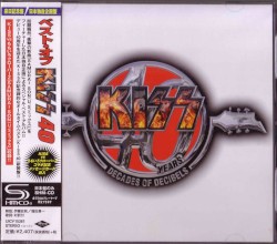 KISS 40 Years: Decades of Decibels