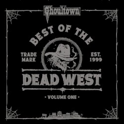 Best of the Dead West Vol. 1