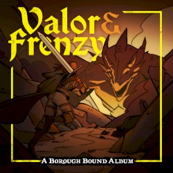 Valor & Frenzy