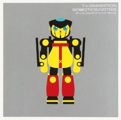 TV ANIMATION ROBOTICS;NOTES オリジナルサウンドトラック