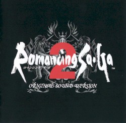 Romancing Sa･Ga 2 Original Sound Version
