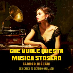 Che Vuole Questa Musica Stasera