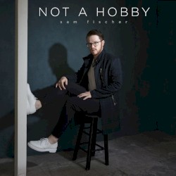 Not a Hobby
