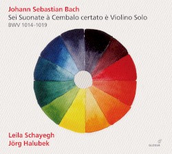 Sei Suonate à Cembalo certato è Violino Solo, BWV 1014-1019