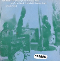 Soft Winds: The Swinging Harp of Dorothy Ashby
