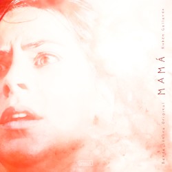 Mamá: Original Motion Picture Soundtrack